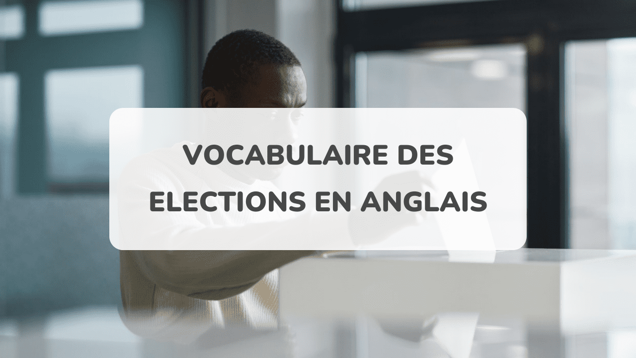 Compter Sur Quelqu Un En Anglais Pourquoi s'intéresser au vocabulaire des élections en anglais ? |  AmazingTalker®