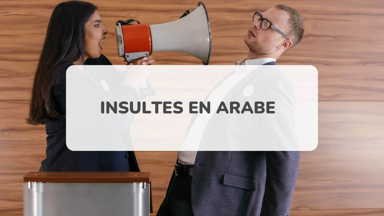 Insulte En Arabe Ecrit En Francais Les TOP 20 des insultes arabes les plus utilisées | AmazingTalker®
